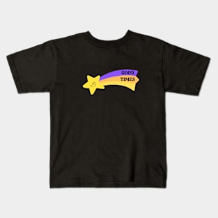 GOOD TIMES Kids T-Shirt